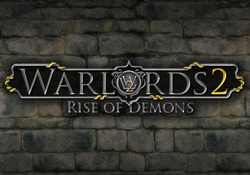 WARLORDS 2 RISE OF DEMONS