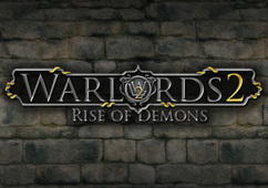 DOWNLOAD AND PLAY WARLORDS 2 RISE OF DEMONS